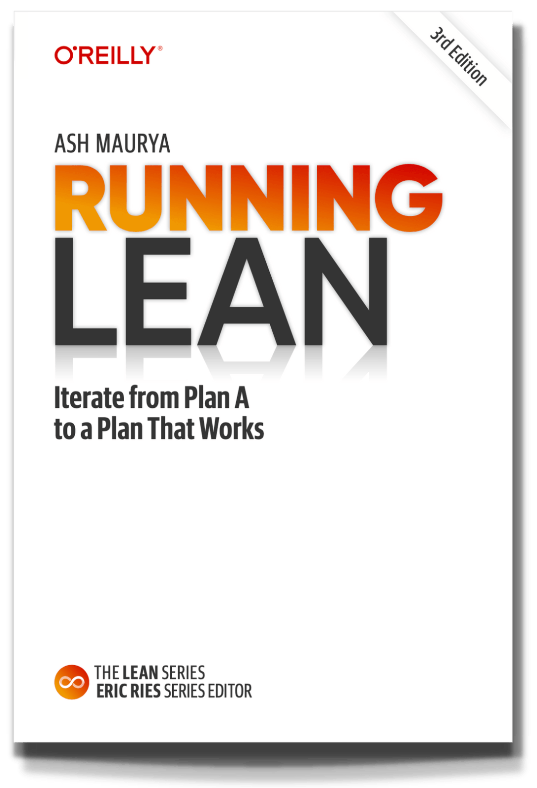 Running Lean Iterate from Plan A to a Plan That Works by Ash Maurya